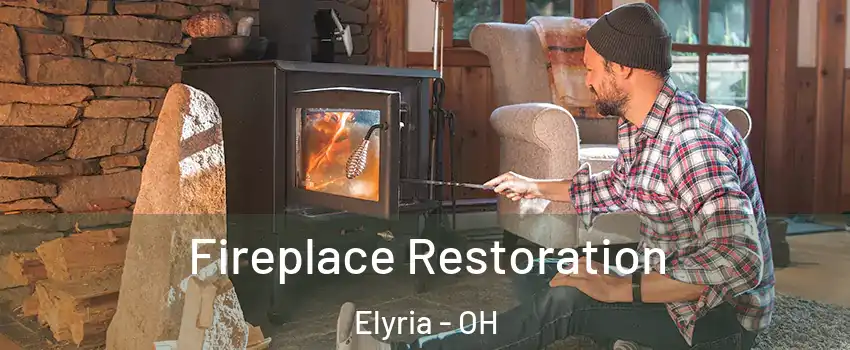  Fireplace Restoration Elyria - OH