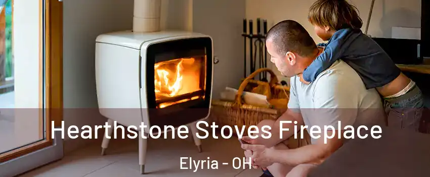  Hearthstone Stoves Fireplace Elyria - OH